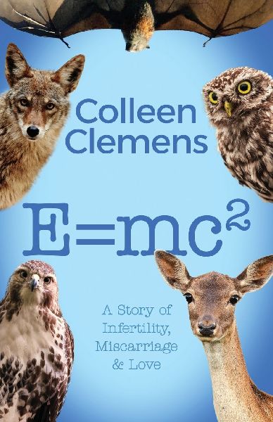 E=mc2: A Story of Infertility, Miscarriage & Love
