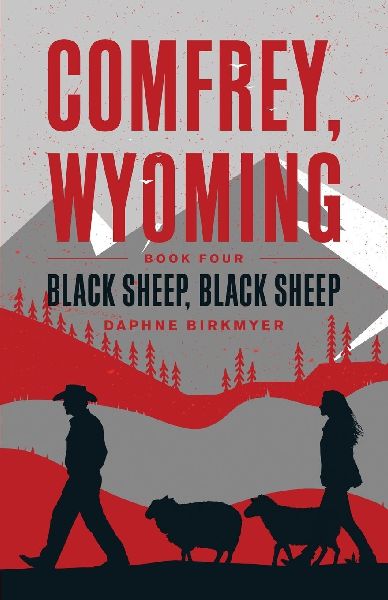 COMFREY, WYOMING: Black Sheep, Black Sheep