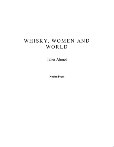 Whisky, Women and World
