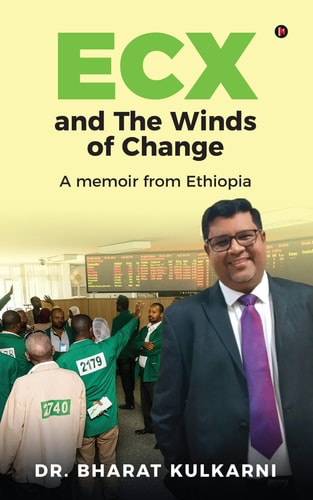 ECX and The Winds of Change A Memoir from Ethiopia