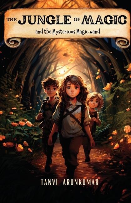 The Jungle Of Magic: And The Mysterious Magic Wand