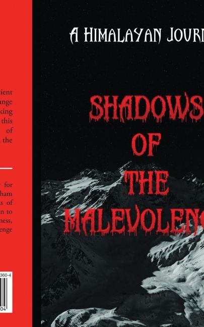 Shadows of the Malevolence: A Himalayan Journey