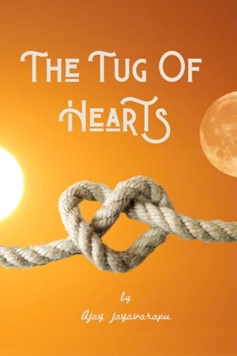 The Tug Of Hearts A Tale of Endless Emotions
