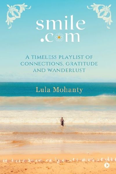 Smile dot com: A Timeless Playlist of Connections, Gratitude and Wanderlust