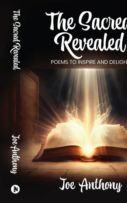The Sacred Revealed: Poems to Inspire and Delight