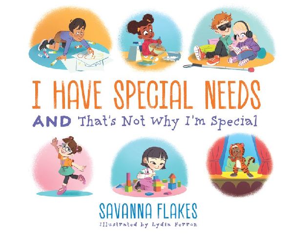 I Have Special Needs and That's Not Why I'm Special
