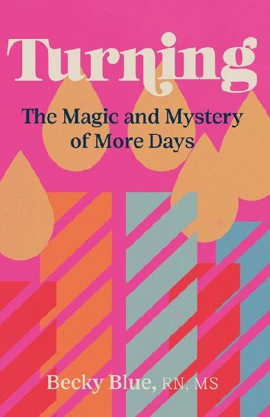 Turning: The Magic and Mystery of More Days
