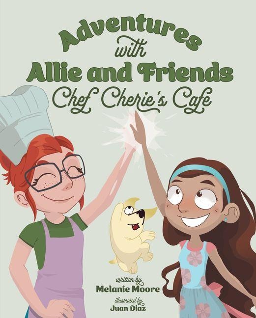 Adventures with Allie and Friends: Chef Cheries Cafe