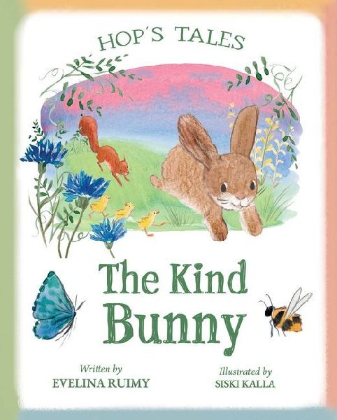 Hop's Tales: The Kind Bunny