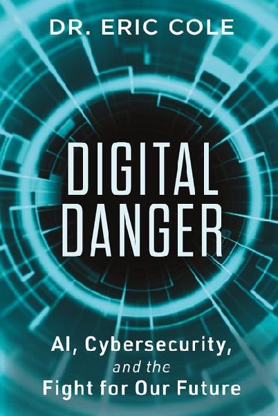 Digital Danger: Ai, Cybersecurity, and the Fight for Our Future