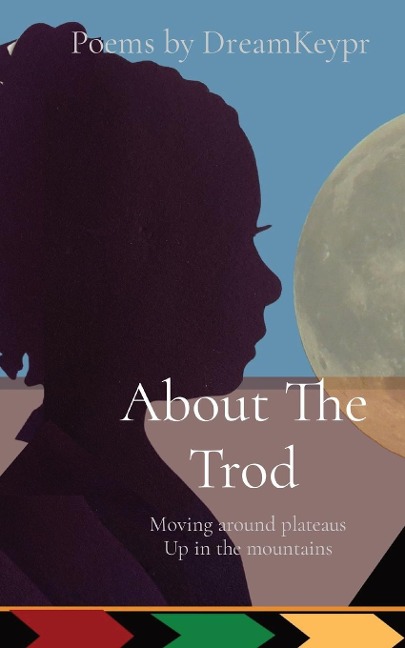 About The Trod: Moving around plateaus Up in the mountains
