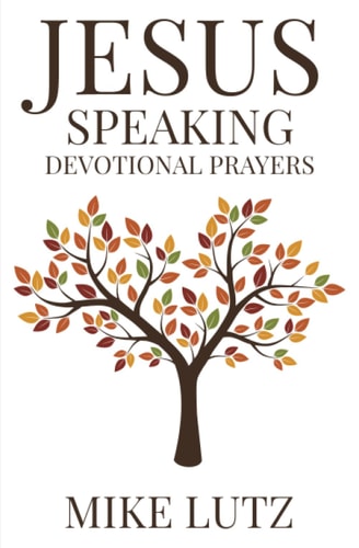Jesus Speaking Devotional Prayers