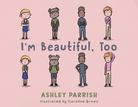 Im Beautiful, Too