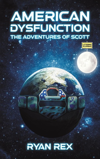 American Dysfunction: The Adventures of Scott