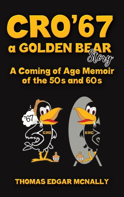 CRO67 a Golden Bear Story