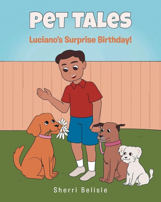 Pet Tales: Lucianos Surprise Birthday!