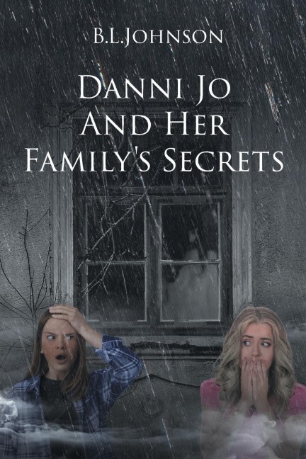 Danni Jo and Her Familys Secrets