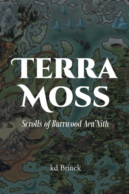 Terra Moss: Scrolls of Burrwood AenNith