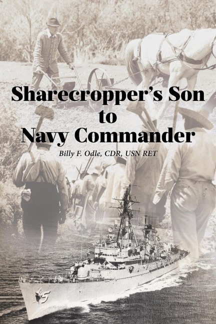 Sharecroppers Son to Navy Commander
