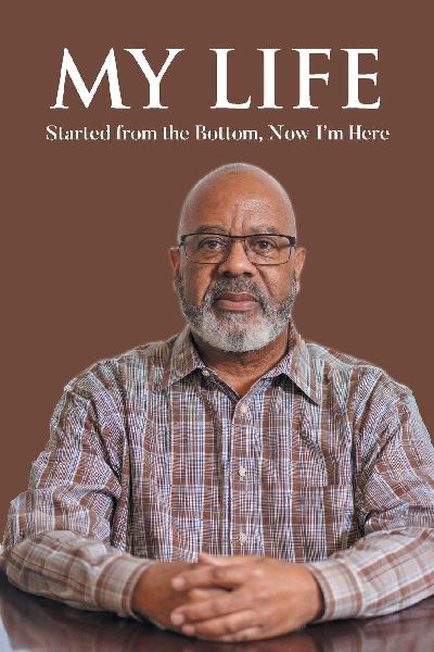 My Life: Started from the Bottom, Now Im Here