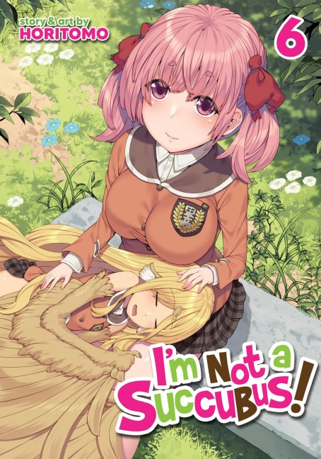 Im Not a Succubus! Vol. 6
