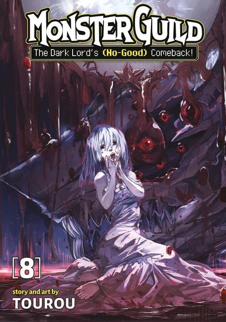 Monster Guild: The Dark Lords (No-Good) Comeback! Vol. 8
