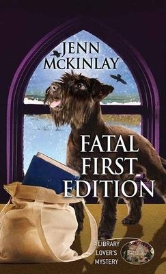 Fatal First Edition: A Library Lovers Mystery
