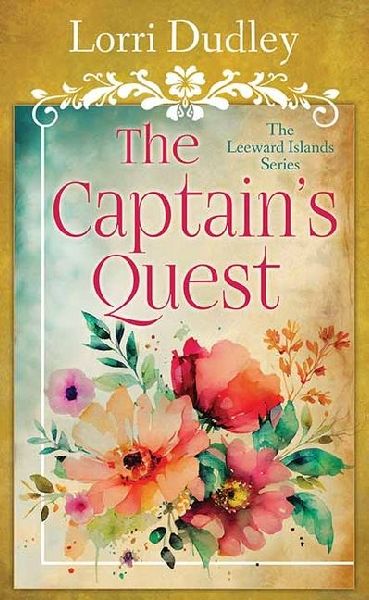 The Captains Quest: The Leeward Islands Series