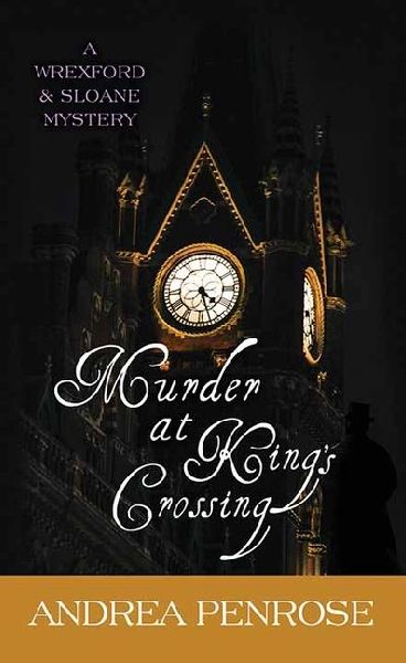 Murder at Kings Crossing: A Wrexford & Sloane Mystery