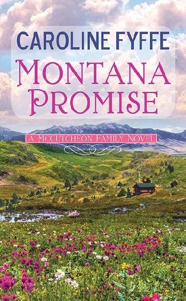 Montana Promise: A McCutcheon Family Novel