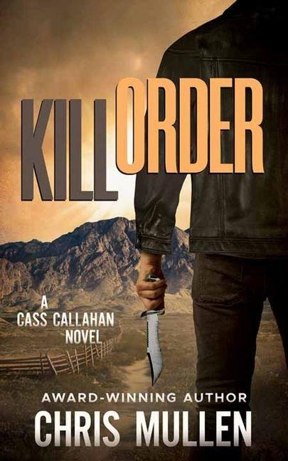 Kill Order: Cass Callahan