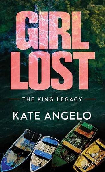 Girl Lost: The King Legacy