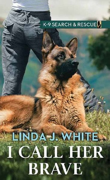I Call Her Brave: K-9 Search and Rescue