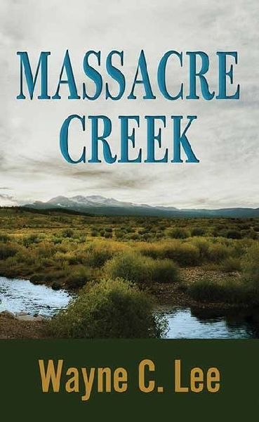 Massacre Creek