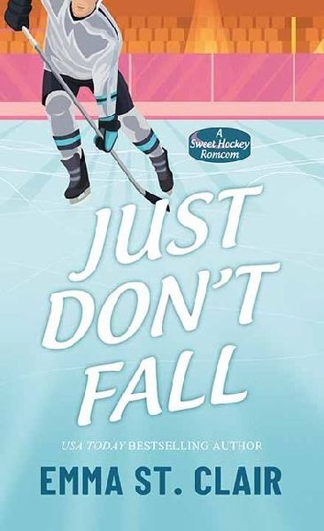 Just Dont Fall: Appies Hockey Romance