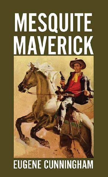 Mesquite Maverick