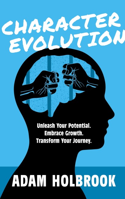 Character Evolution: Unleash Your Potential. Embrace Growth. Transform Your Journey.