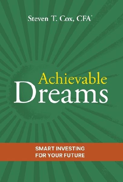 Achievable Dreams: Smart Investing for Your Future