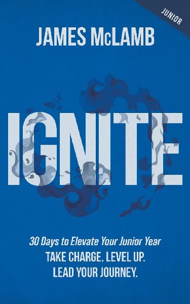 Ignite: Take Charge. Level Up. Lead Your Journey
