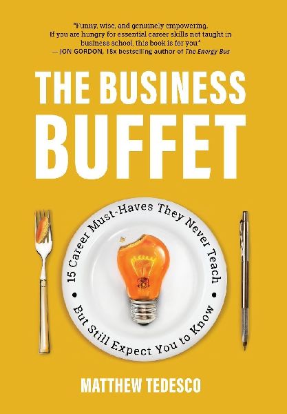 The Business Buffet: 15 Career Must-Haves They Never Teach But Still Expect You to Know
