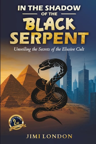 In the Shadow of the Black Serpent Unveiling the Secrets of the Elusive Cult