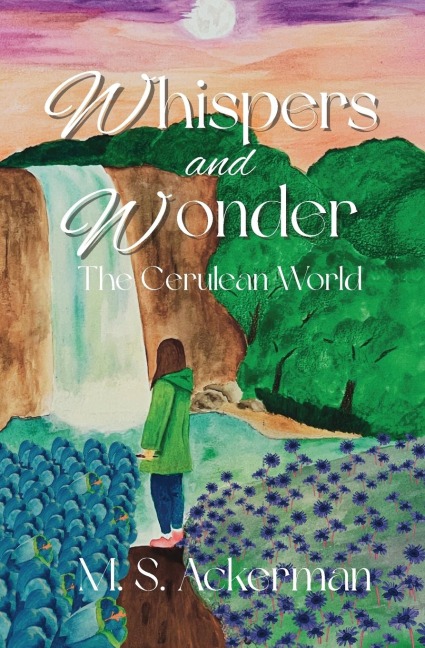 Whispers and Wonder: The Cerulean World