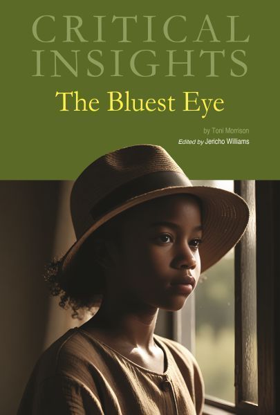 Critical Insights: The Bluest Eye: Print Purchase Includes Free Online Access