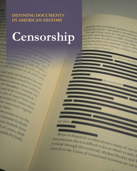 Defining Documents in American History: Censorship: Print Purchase Includes Free Online Access