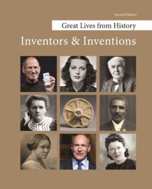 Great Lives from History: Inventors & Inventions, Second Edition: Print Purchase Includes Free Online Access