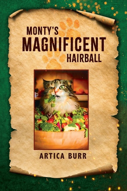 Montys Magnificent Hairball