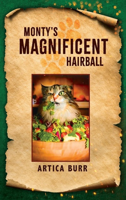 Montys Magnificent Hairball