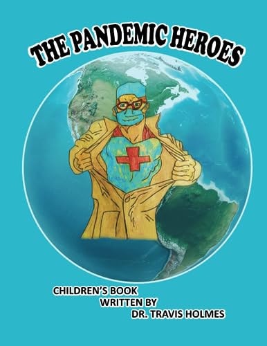 The Pandemic Heroes