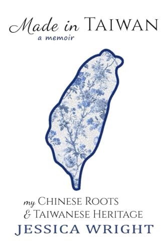Made in Taiwan (a Memoir)