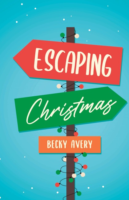 Escaping Christmas